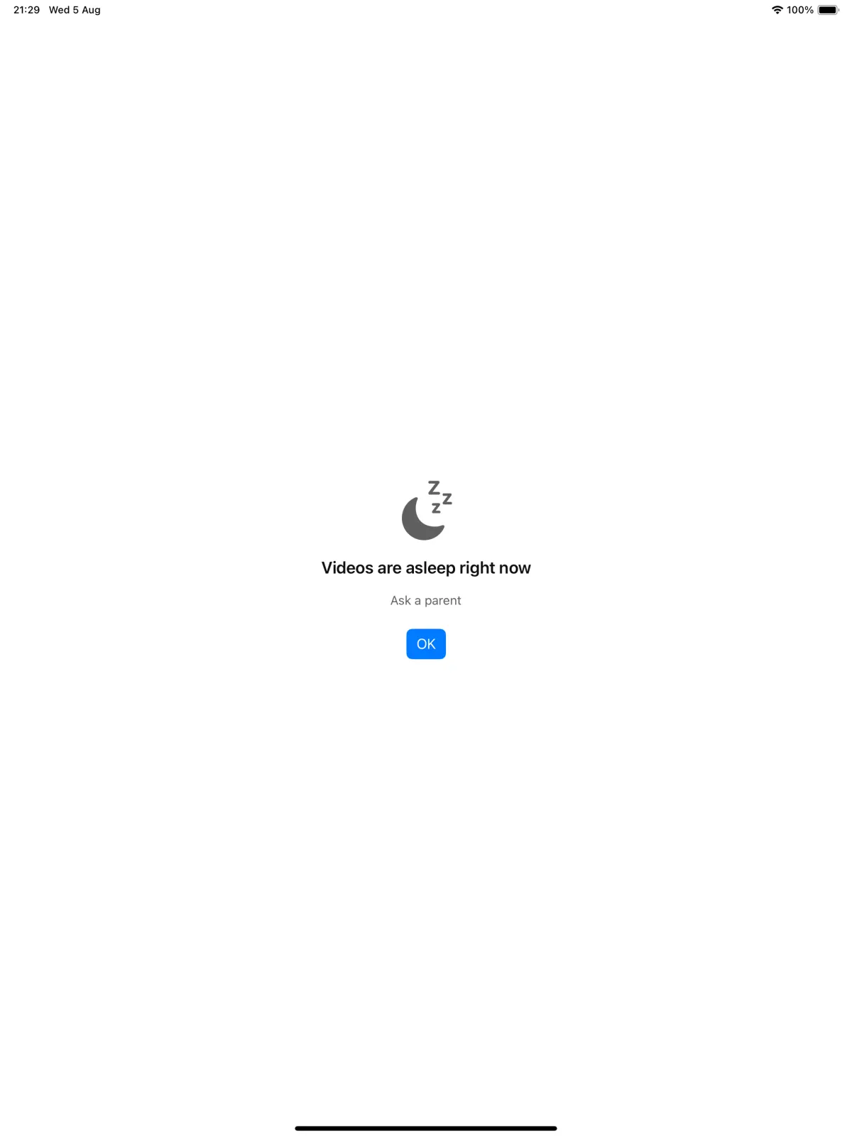 The kid app outside allowed hours: videos are asleep right now, ask a parent